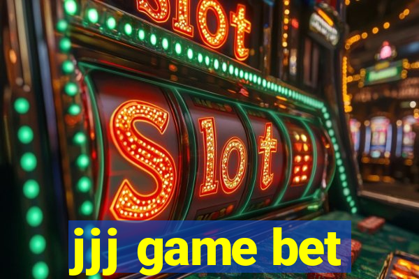 jjj game bet